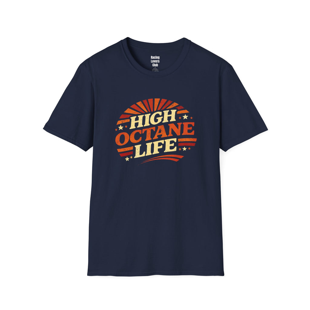 High Octane Life 3 T-Shirt