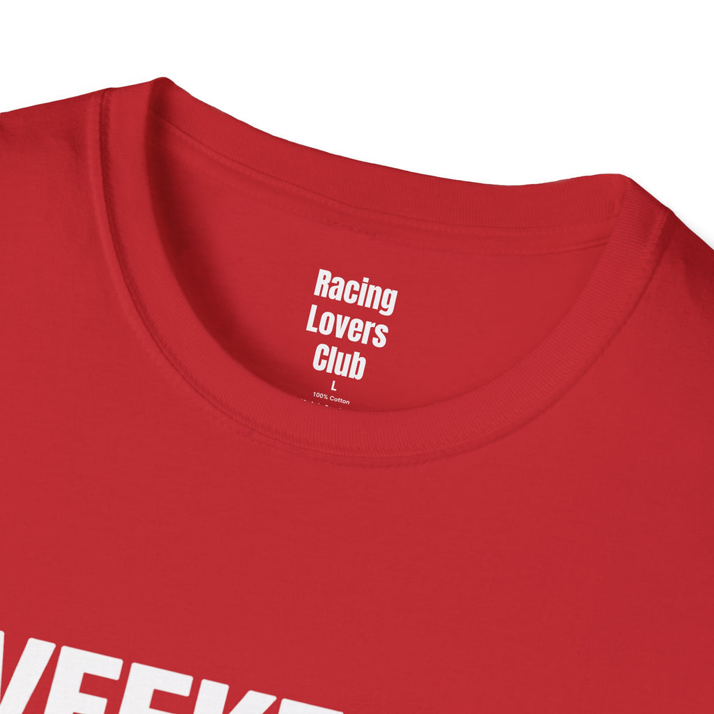 Weekends Are For Racing T-Shirt