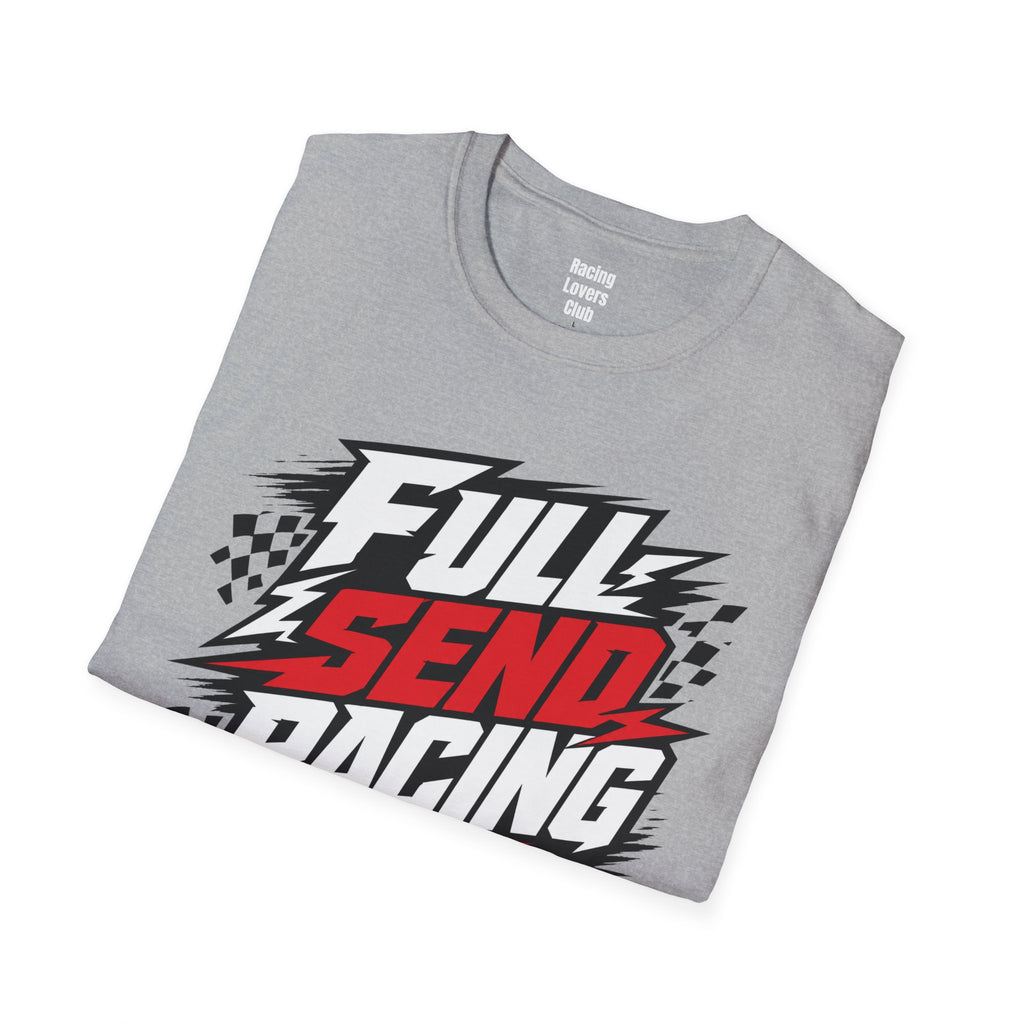 Full Send Racing T-Shirt