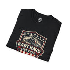 Kart Hard Live Free T-Shirt