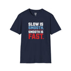 Smooth Is Fast T-Shirt