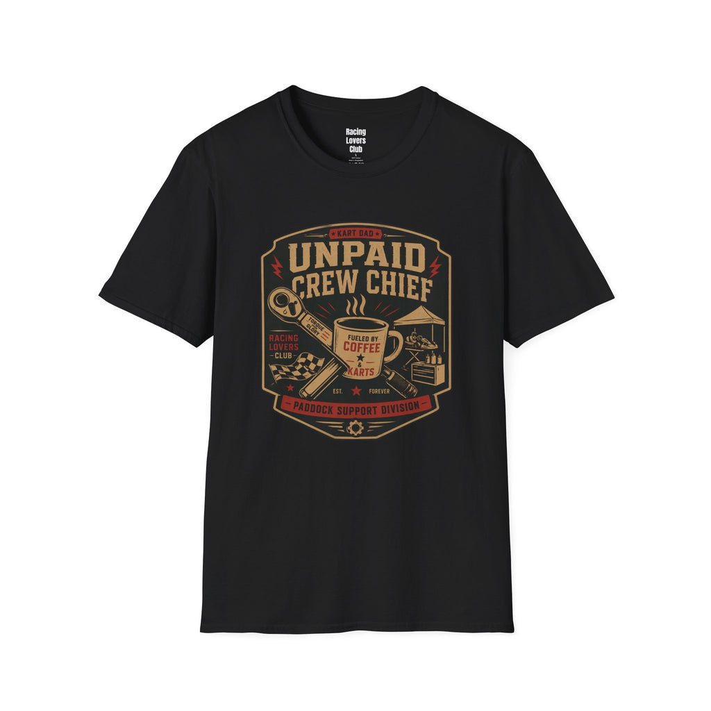 Unpaid Crew Chief T-Shirt