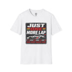 Just One More Lap T-Shirt
