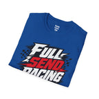 Full Send Racing T-Shirt