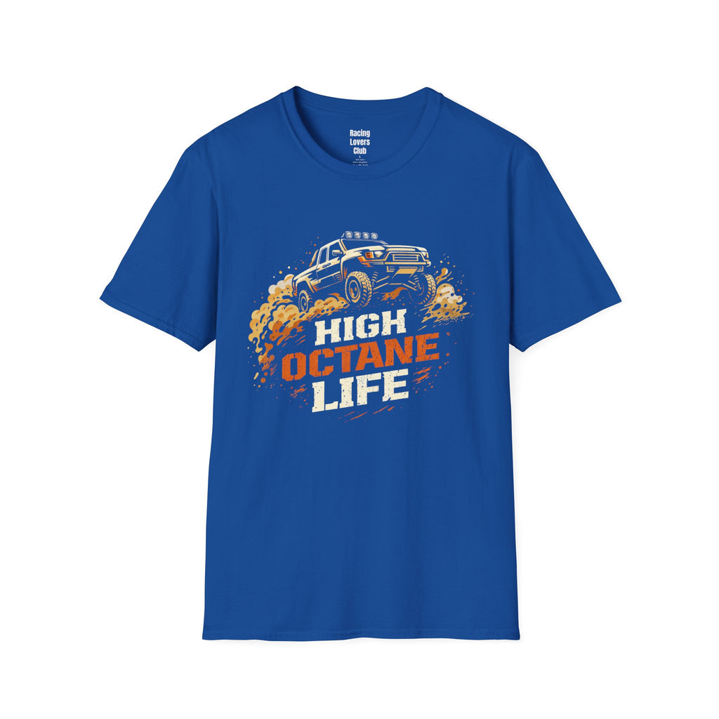 High Octane Life T-Shirt