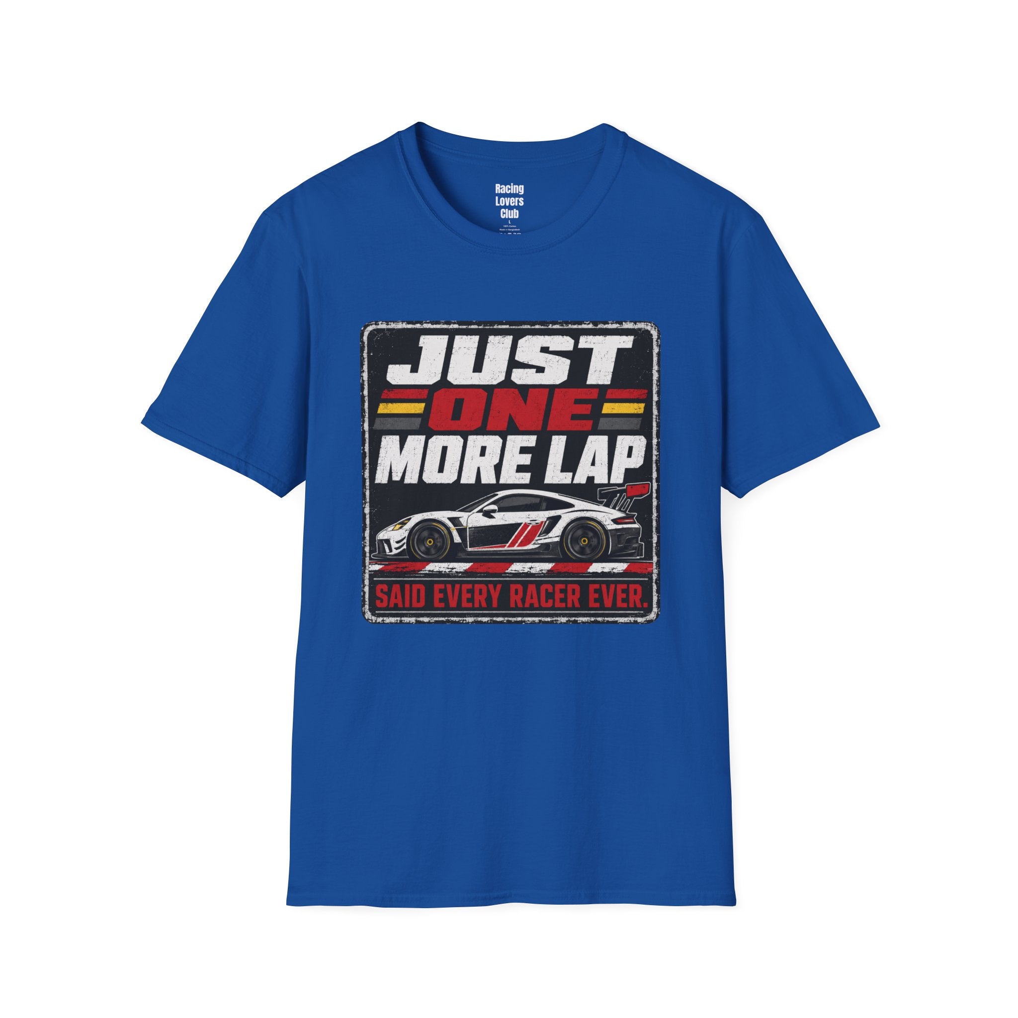 Just One More Lap T-Shirt