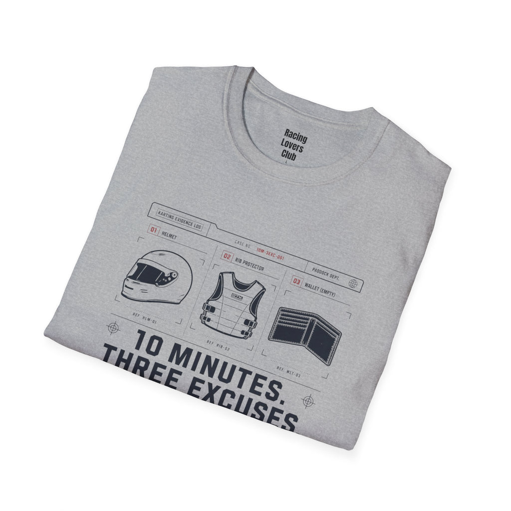 10 Minutes 3 Excuses T-Shirt — racing-themed graphic tee from Racing Lovers Club