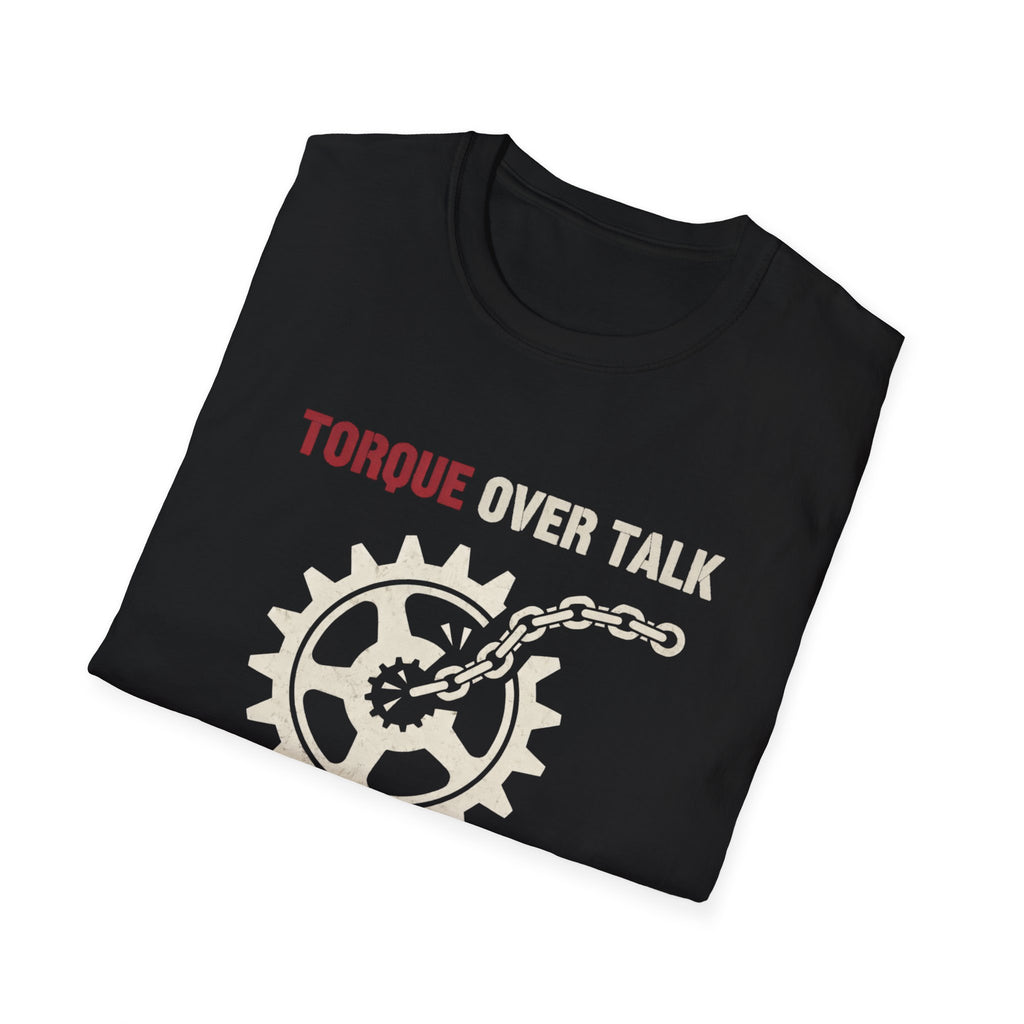 Torque Over Talk T-Shirt