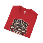 Kart Hard Live Free T-Shirt