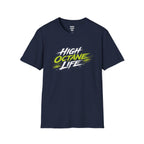 High Octane Life 4 T-Shirt
