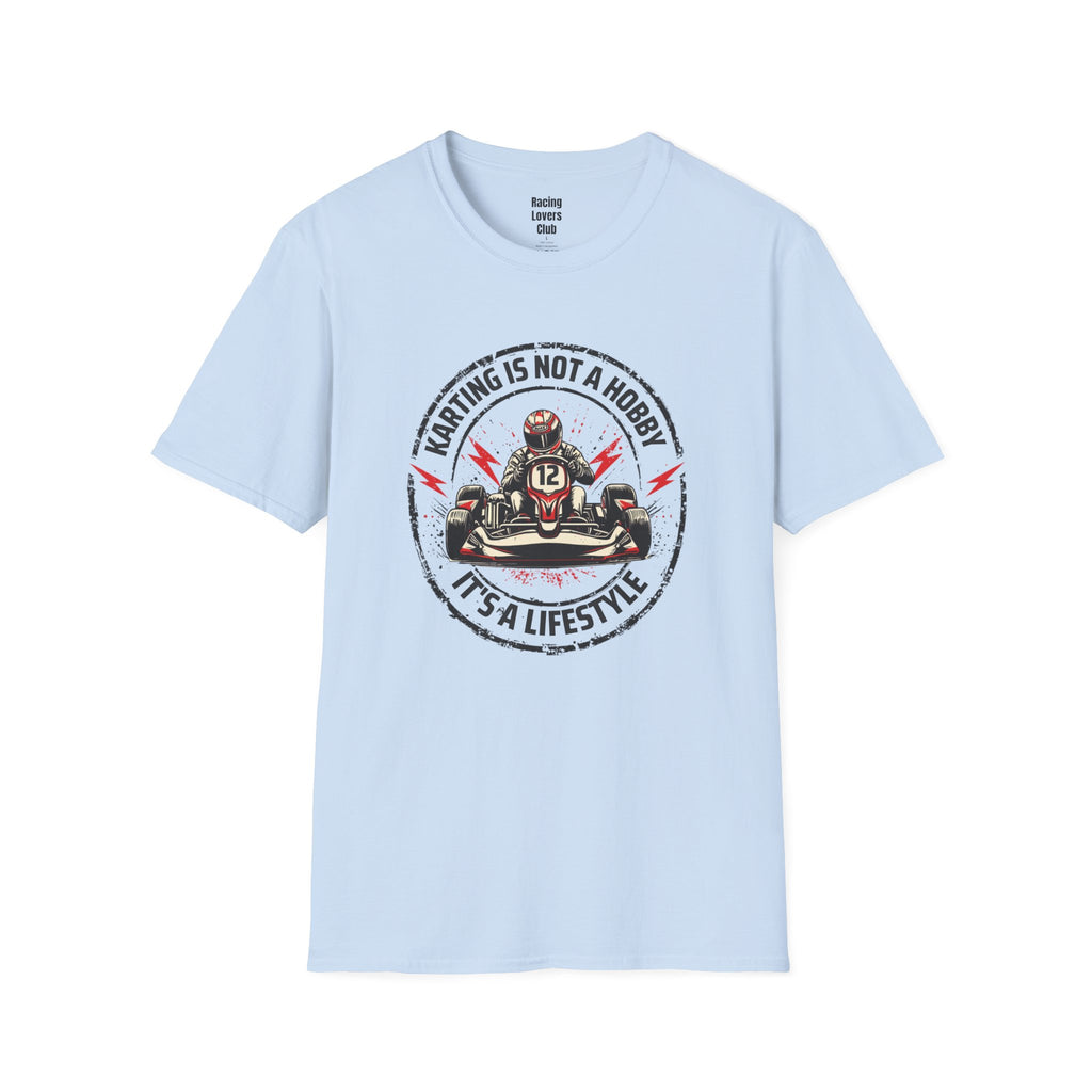 Karting Is Lifestyle T-Shirt