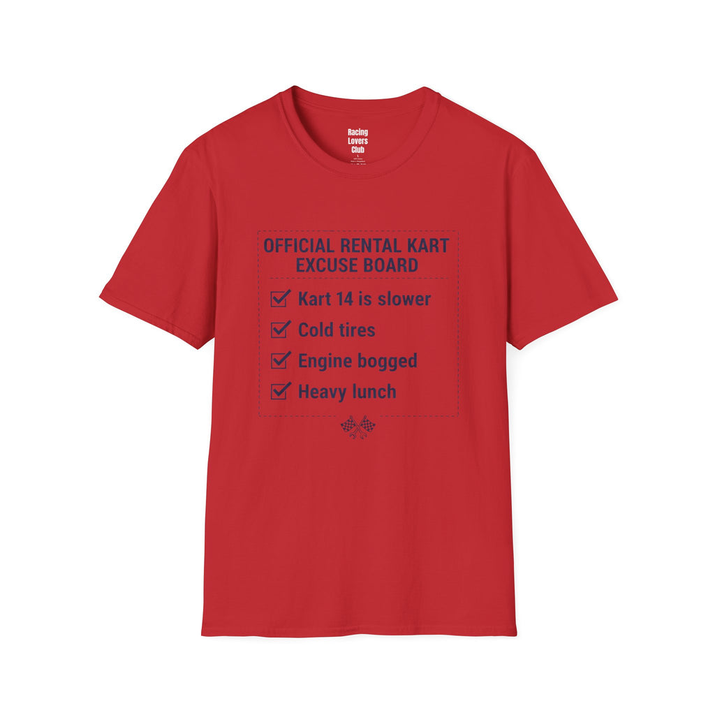 Official Rental Kart Excuse T-Shirt — racing-themed graphic tee from Racing Lovers Club