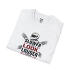 Slower Then I Look Louder Then I Should Be T-Shirt — racing-themed graphic tee from Racing Lovers Club
