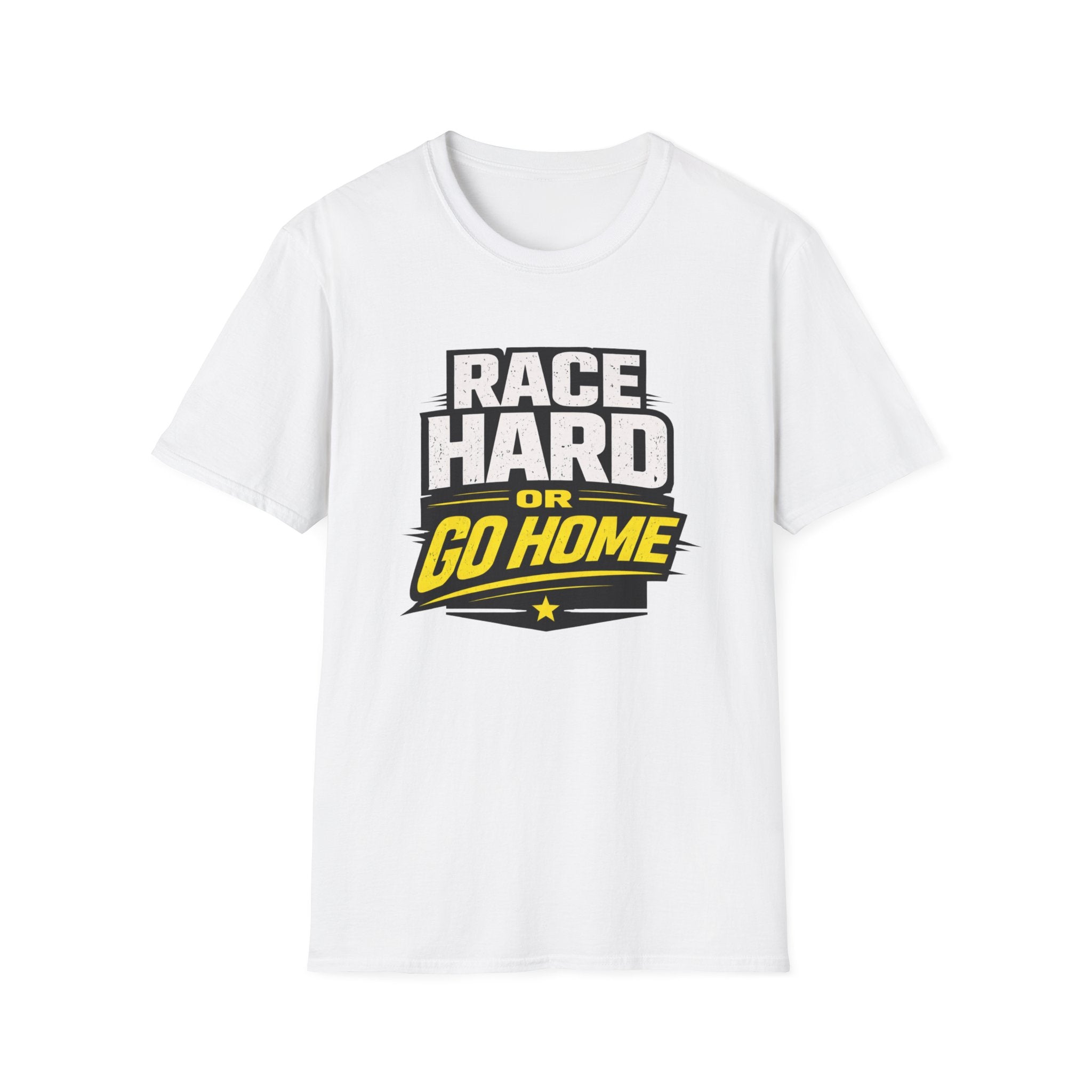 Race Hard or Go Home T-Shirt