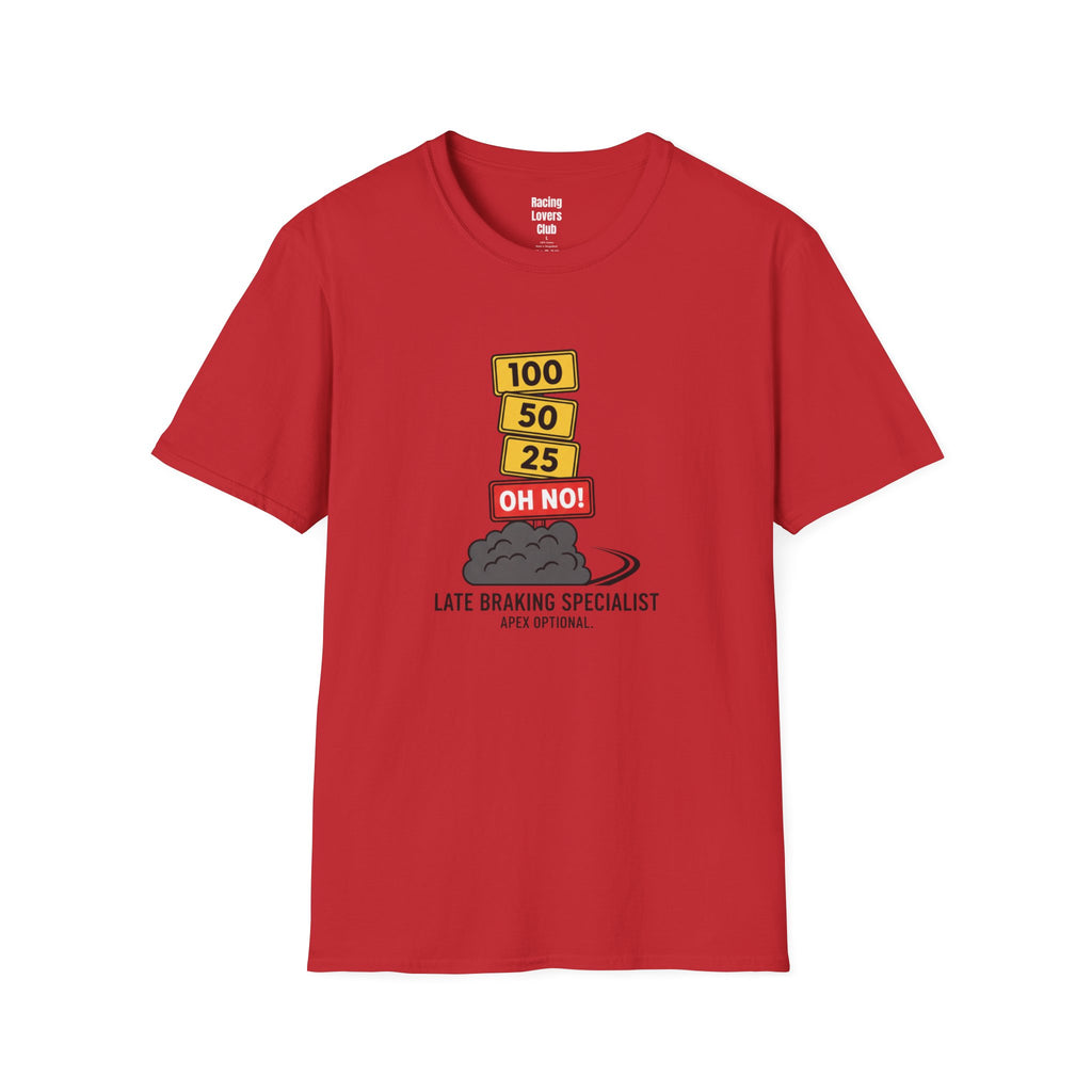 Late Braker Specialist T-Shirt — racing-themed graphic tee from Racing Lovers Club
