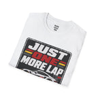 Just One More Lap T-Shirt