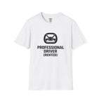 Professional Driver (Rented) T-Shirt