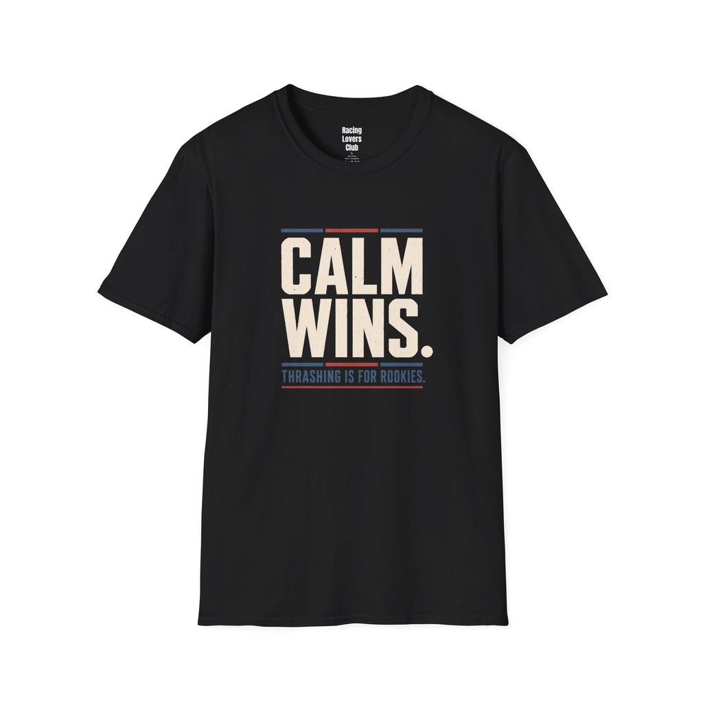 Calm Wins T-Shirt