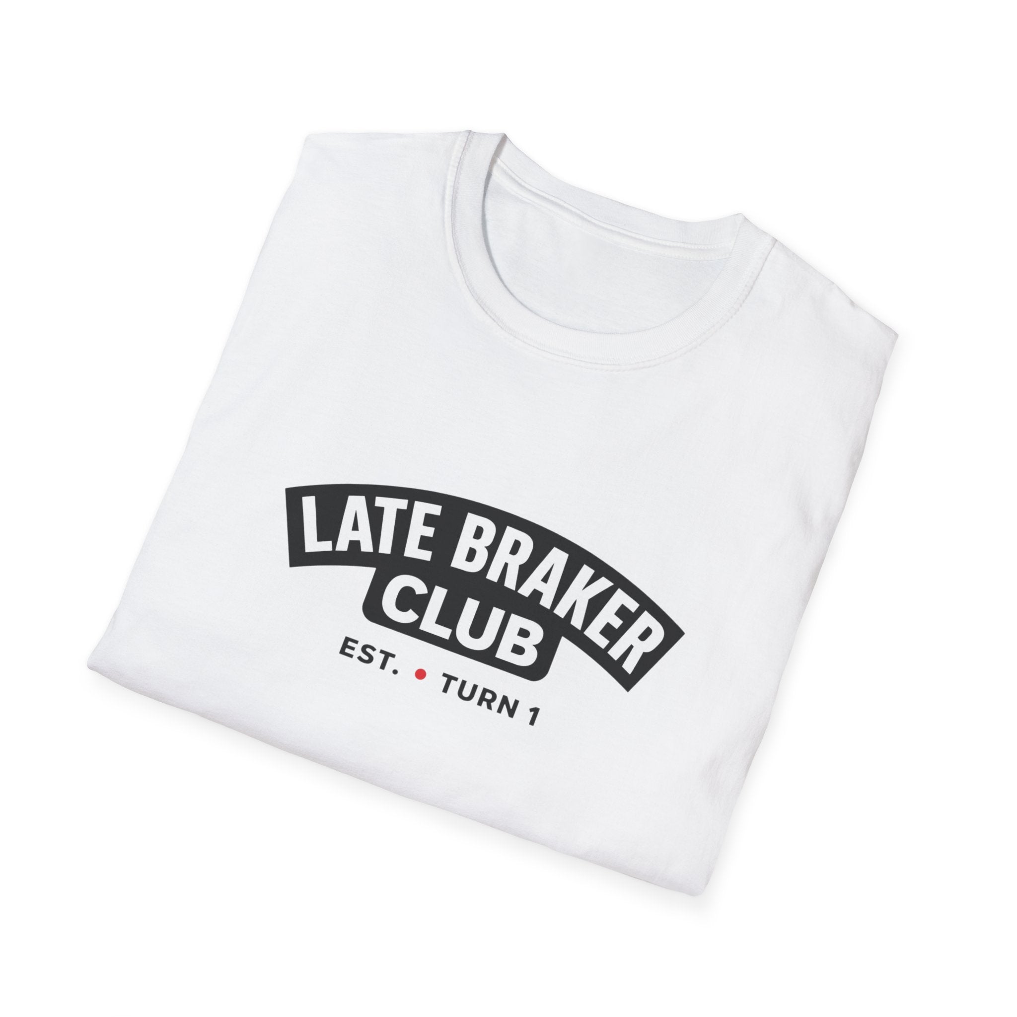 Late Braker Club T-Shirt