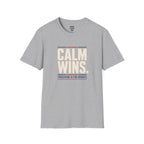 Calm Wins T-Shirt