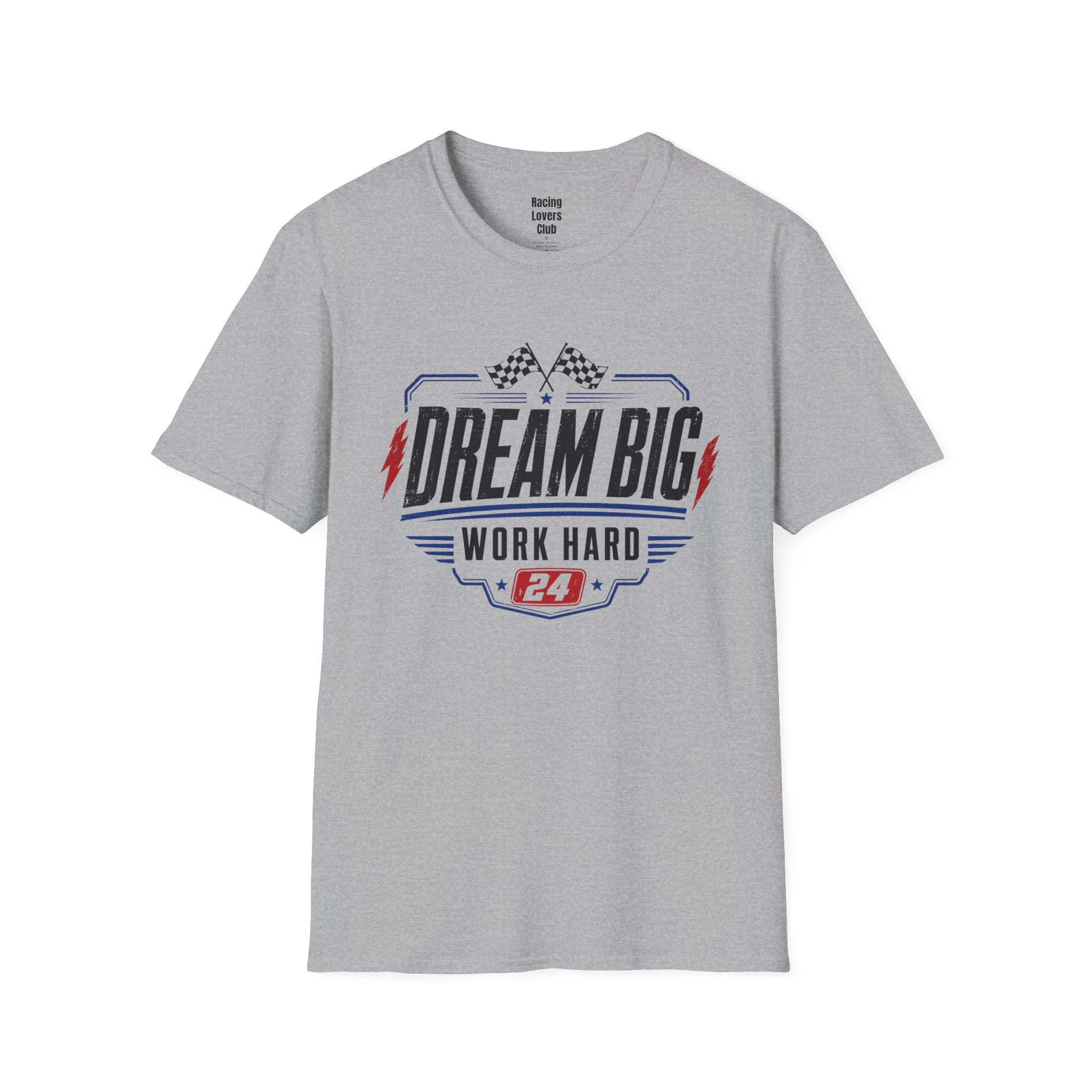 Dream Big Work Hard T-Shirt