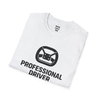 Professional Driver (Rented) T-Shirt