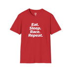 Eat. Sleep. Race. Repeat. T-Shirt