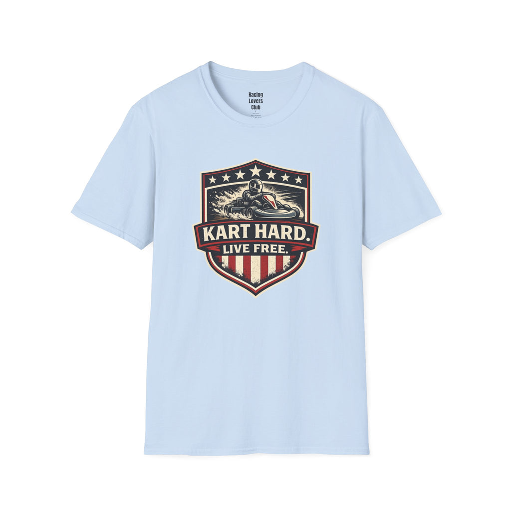 Kart Hard Live Free T-Shirt