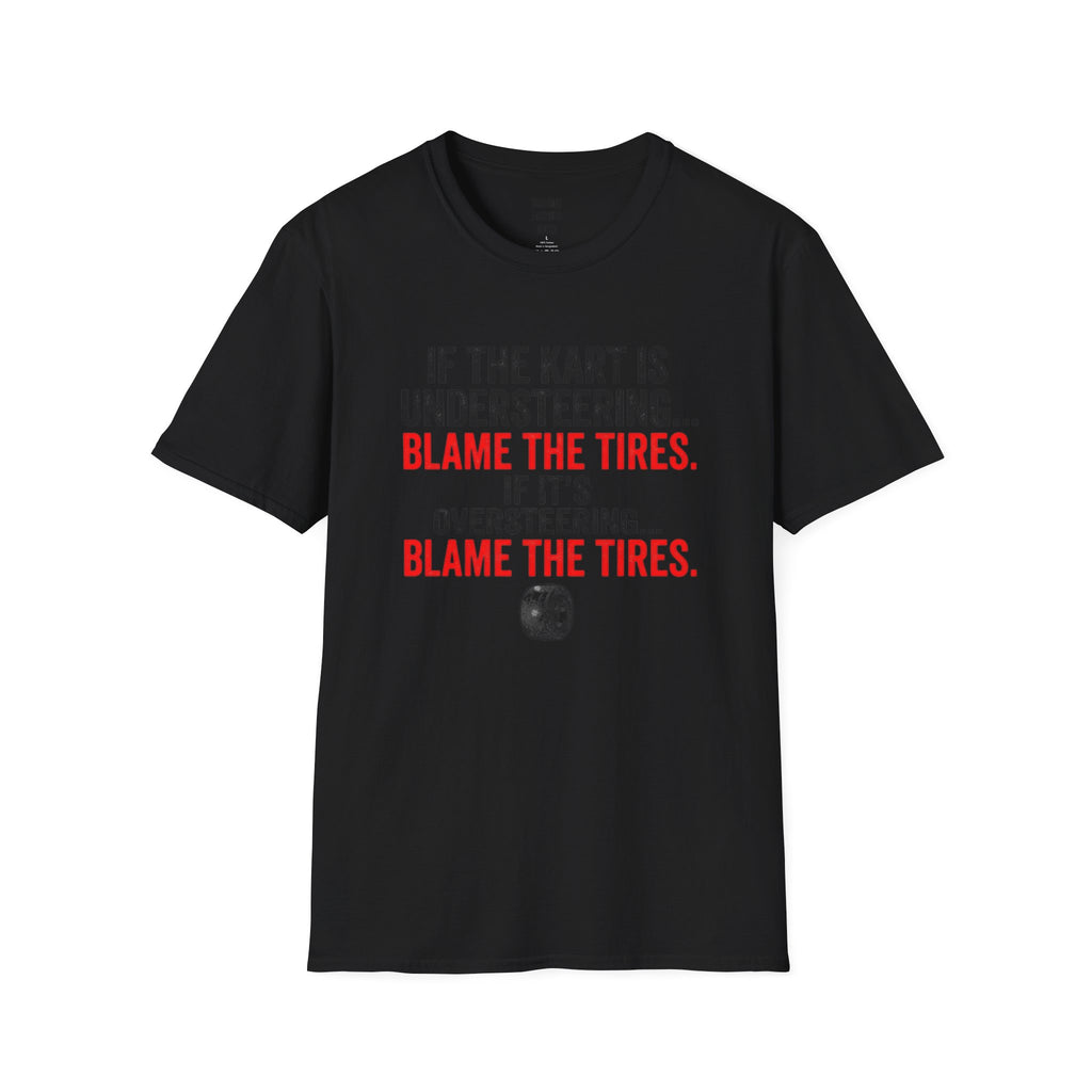 Blame The Tires T-Shirt — racing-themed graphic tee from Racing Lovers Club