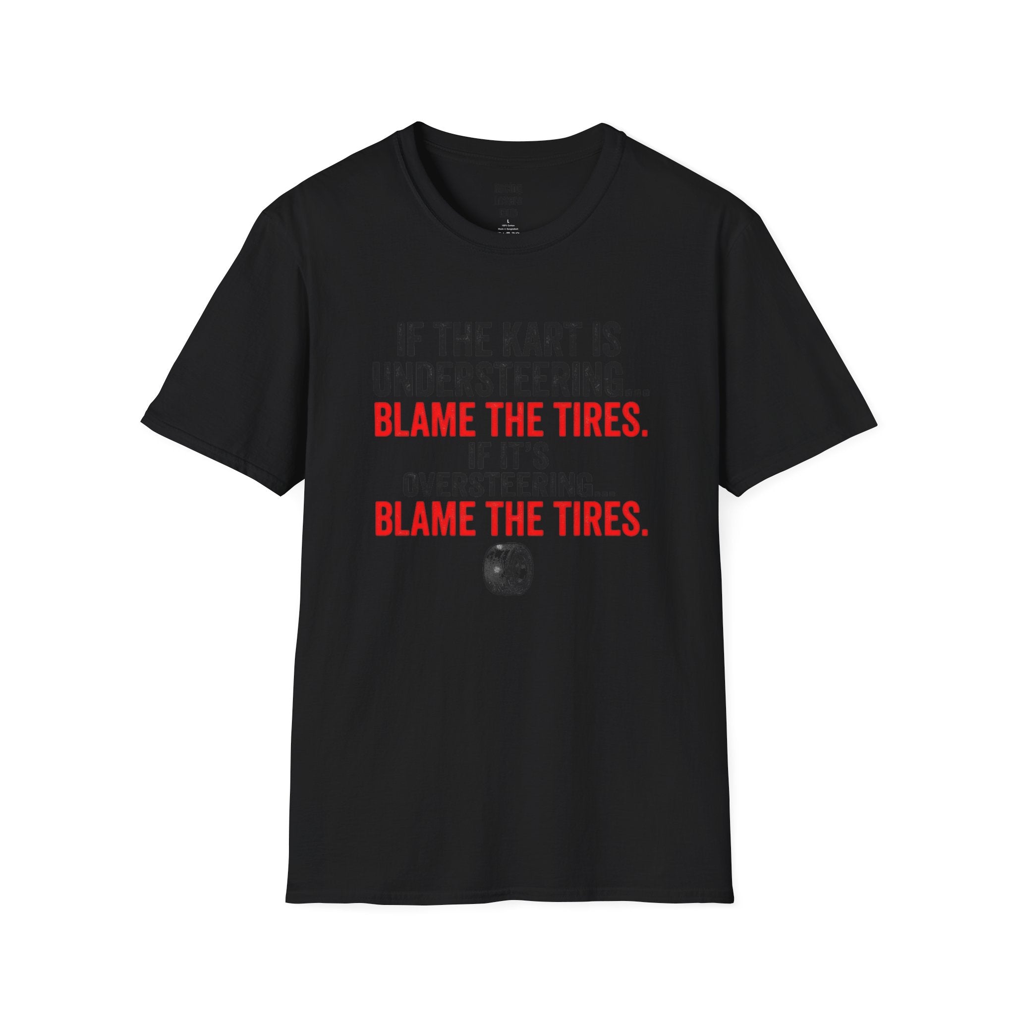Blame The Tires T-Shirt — racing-themed graphic tee from Racing Lovers Club