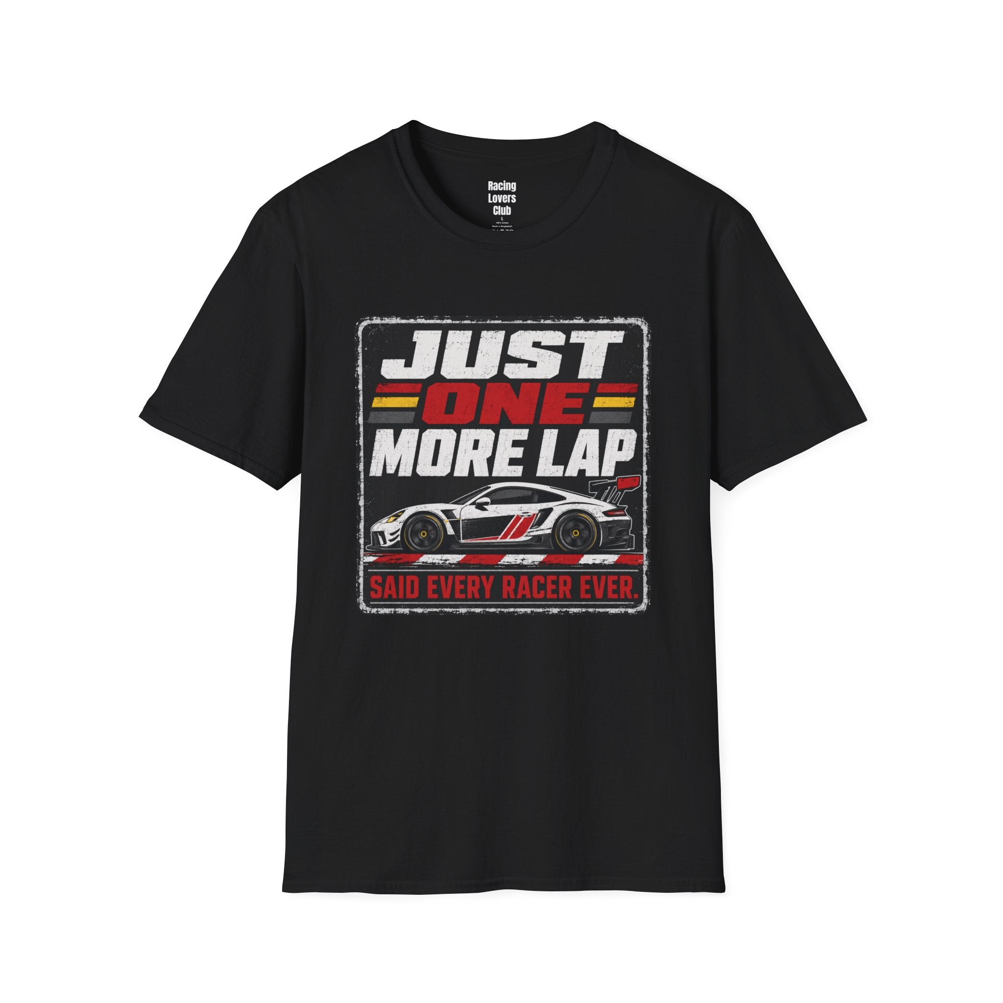 Just One More Lap T-Shirt