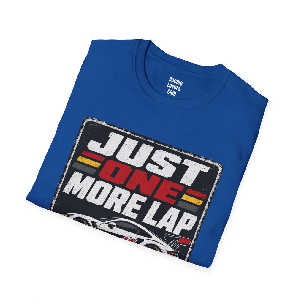 Just One More Lap T-Shirt