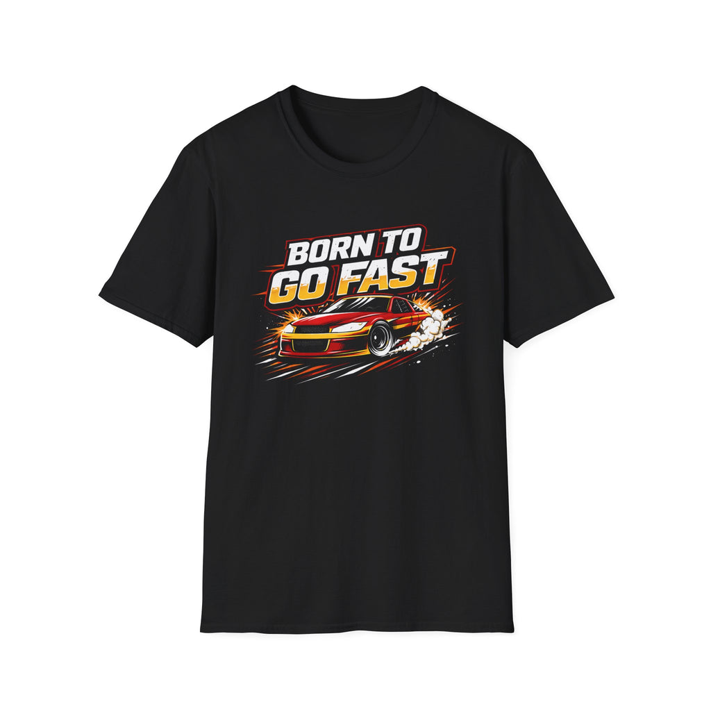Born To Go Fast T-Shirt