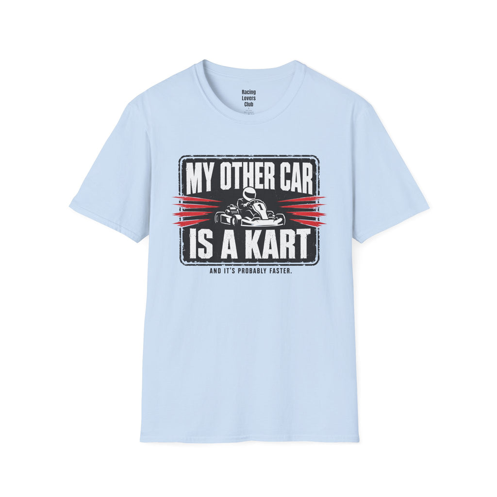 My Other Car Is A Kart T-Shirt
