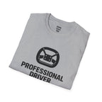 Professional Driver (Rented) T-Shirt