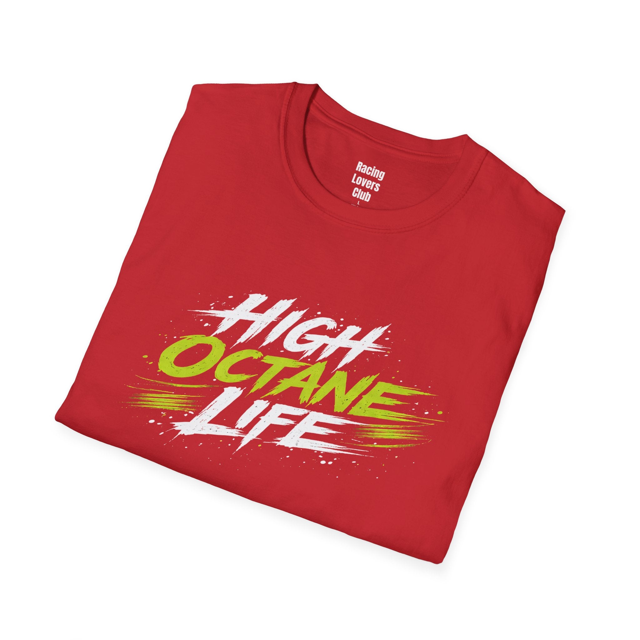 High Octane Life 4 T-Shirt