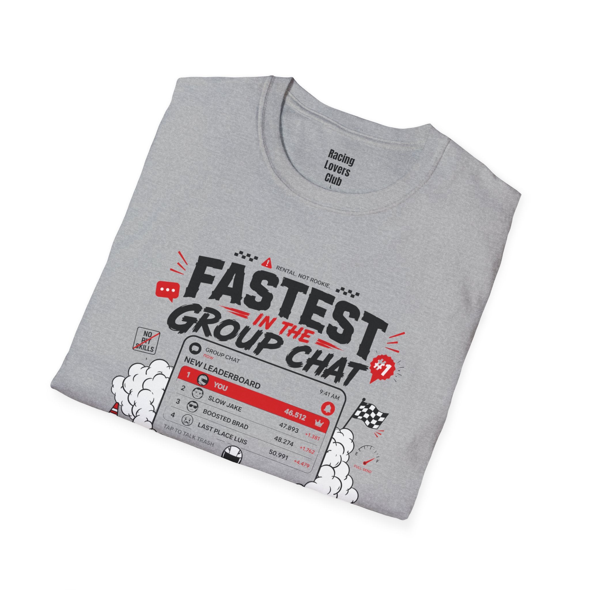 Fastest in the Group Chat T-Shirt