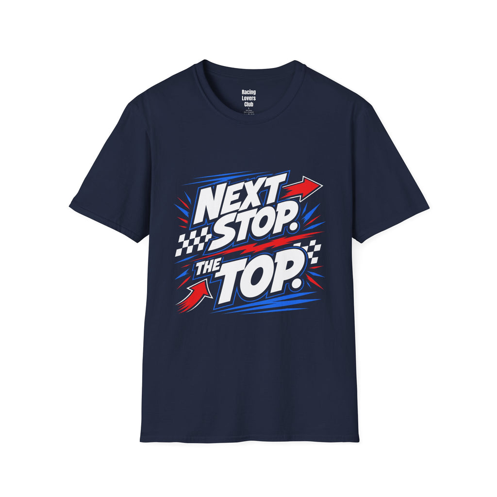 Next Stop The Top T-Shirt