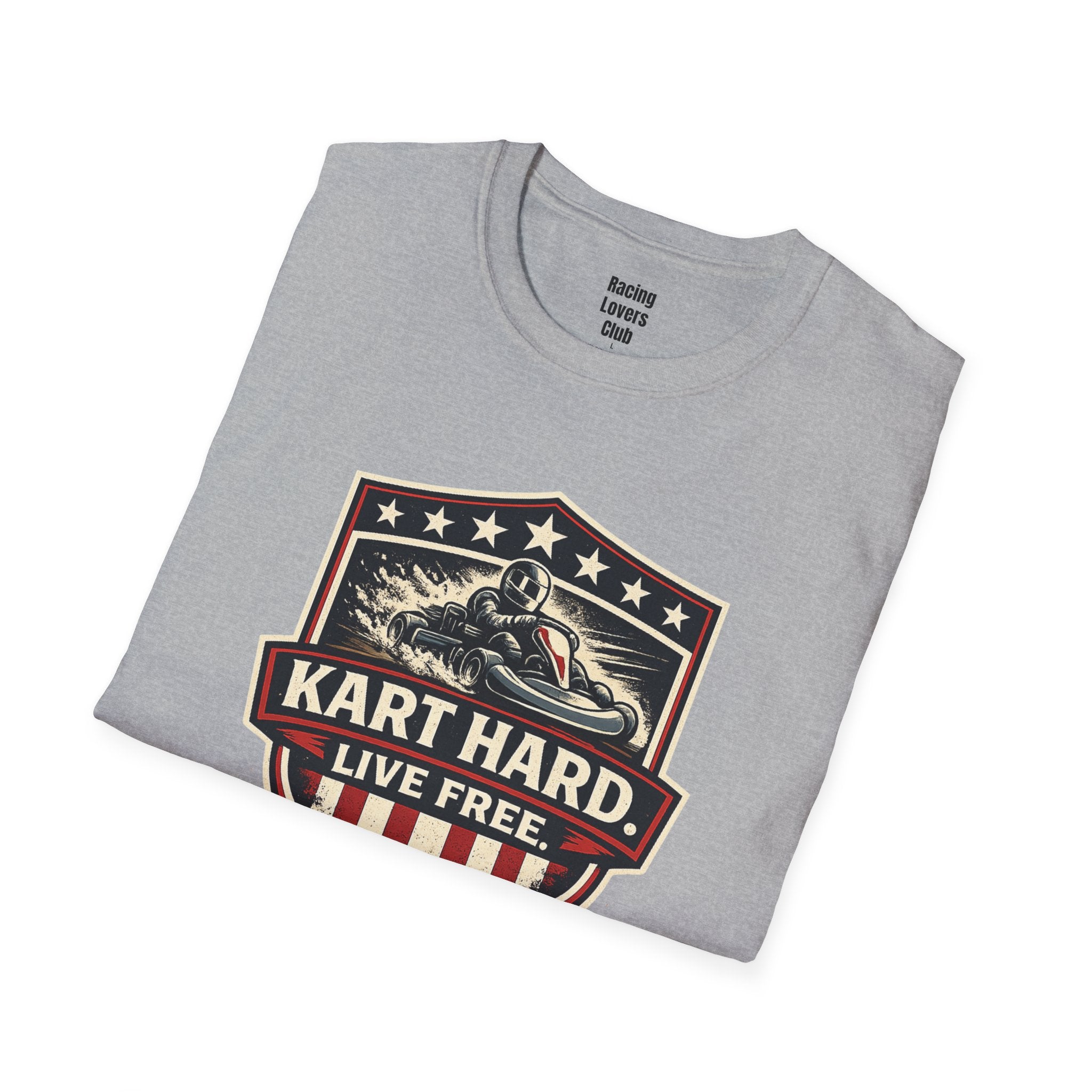 Kart Hard Live Free T-Shirt