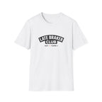 Late Braker Club T-Shirt