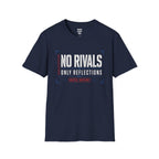 No Rivals Only Reflections T-Shirt
