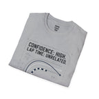 Confidence High. Lap Time Unrelated. T-Shirt — racing-themed graphic tee from Racing Lovers Club