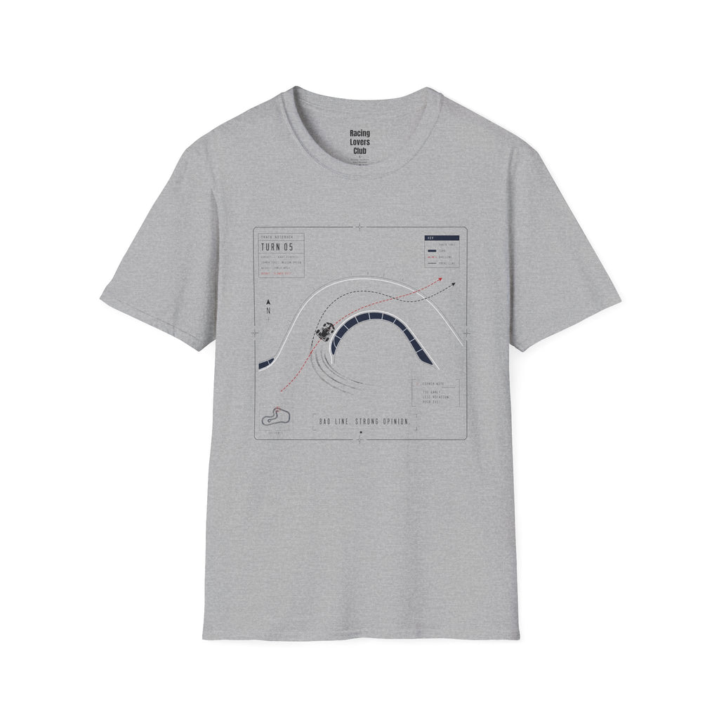 Turn 05 Bad Line Strong Opinion T-Shirt — racing-themed graphic tee from Racing Lovers Club