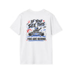 If You See This You Are Behind karting t-shirt by Racing Lovers Club