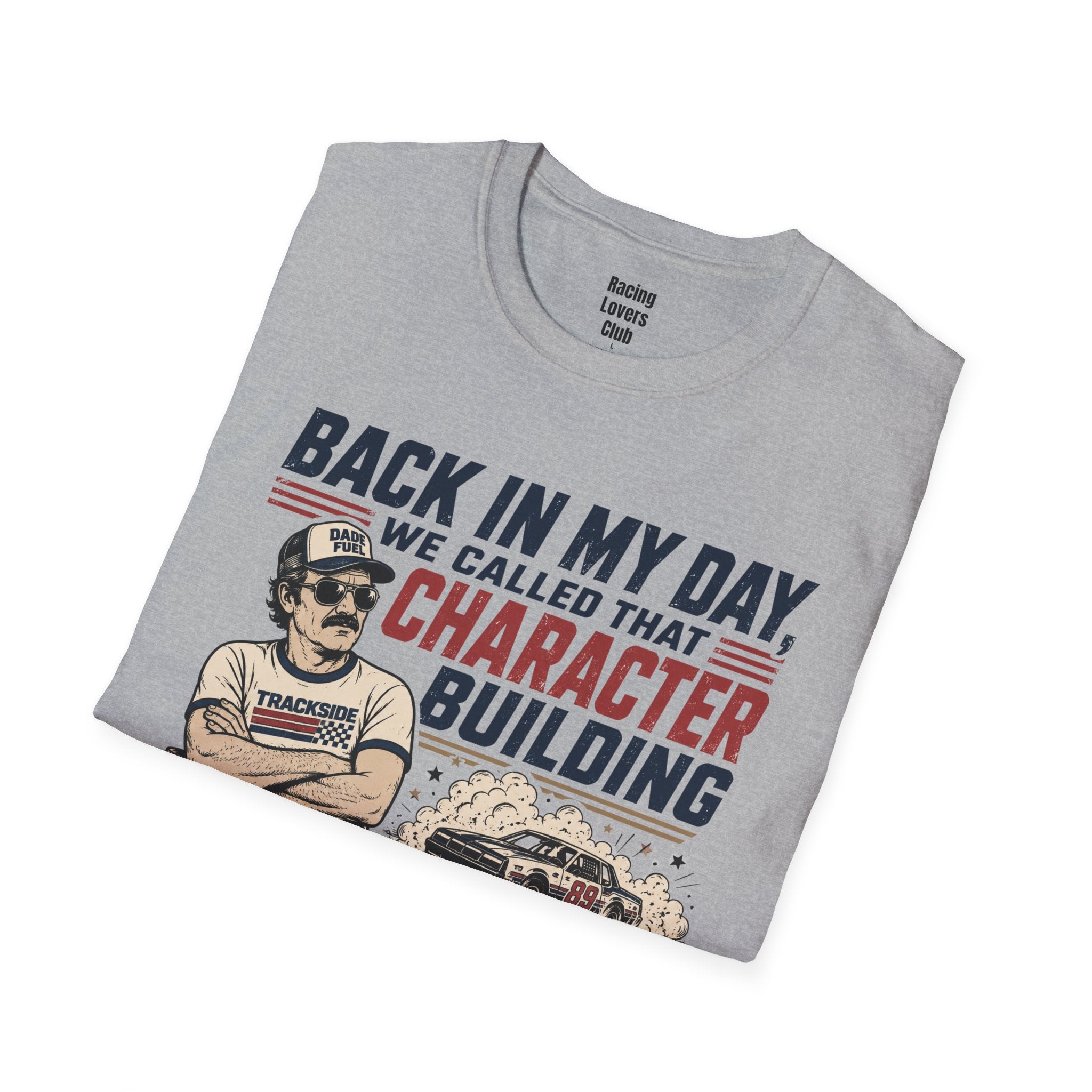 Character Building T-Shirt