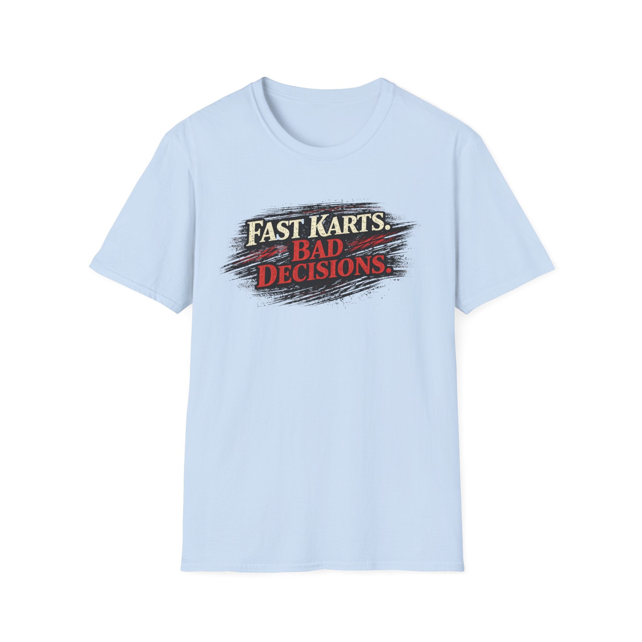 Bad Decisions T-Shirt