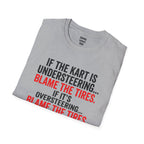 Blame The Tires T-Shirt — racing-themed graphic tee from Racing Lovers Club
