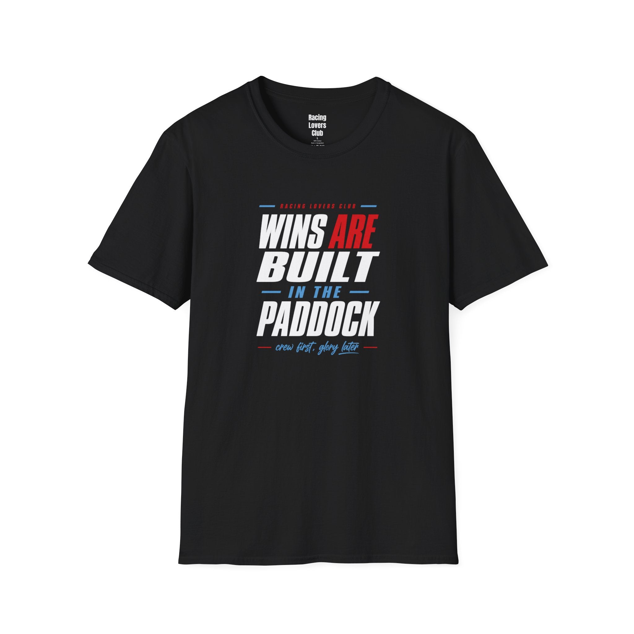 Wins Are Built In The Paddock T-Shirt