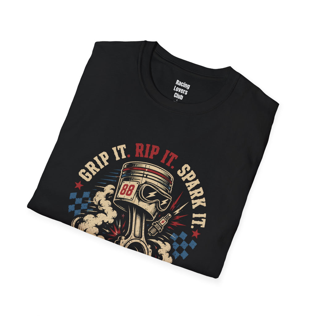 Grip It. Rip It. Spark It T-Shirt