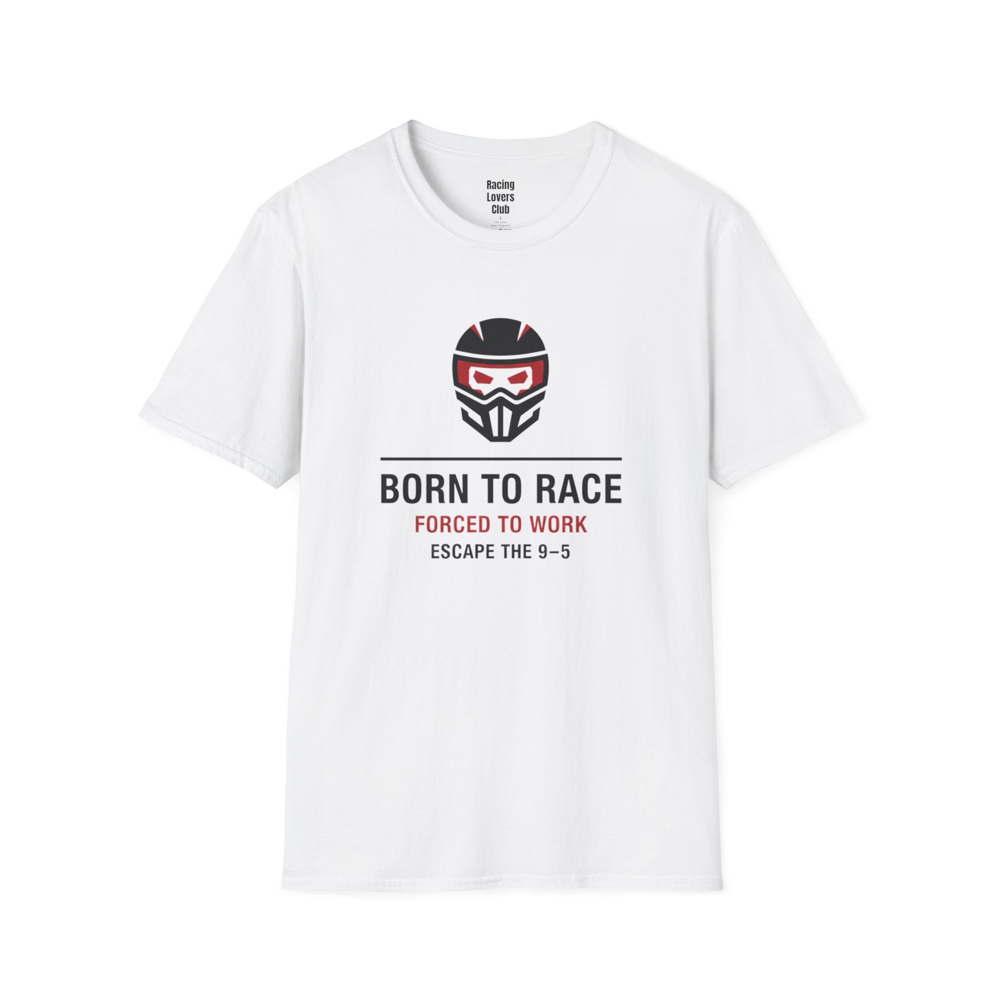 Born To Race Escape 9 to 5 T-Shirt — racing-themed graphic tee from Racing Lovers Club
